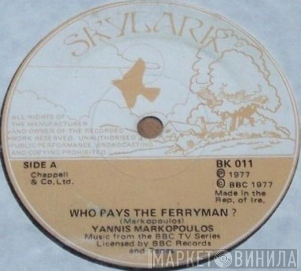Γιάννης Μαρκόπουλος - Who Pays The Ferryman ?