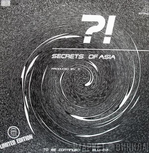 ?! - Secrets Of Asia