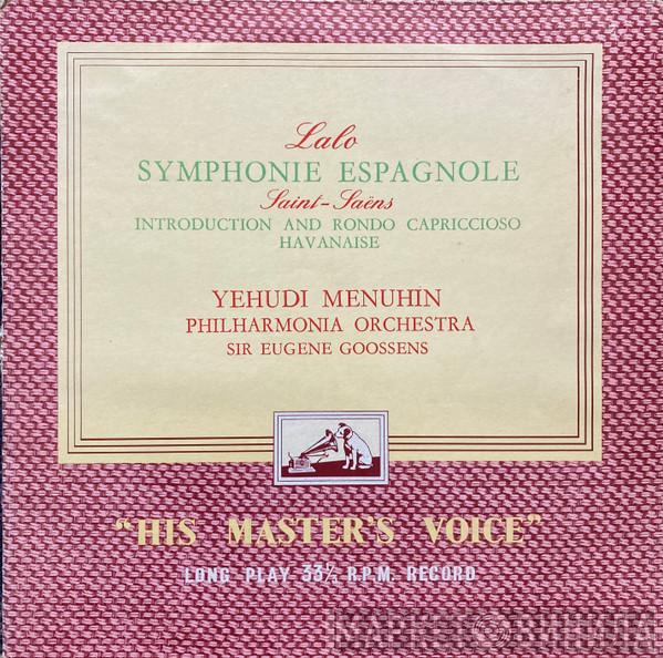 / Édouard Lalo , Camille Saint-Saëns , Yehudi Menuhin , Philharmonia Orchestra  Sir Eugene Goossens  - Symphonie Espagnole / Introduction And Rondo Capriccioso / Havanaise
