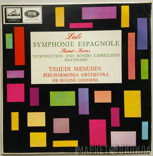 / Édouard Lalo , Camille Saint-Saëns , Yehudi Menuhin , Philharmonia Orchestra  Sir Eugene Goossens  - Symphonie Espagnole / Introduction And Rondo Capriccioso / Havanaise