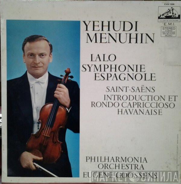 , Édouard Lalo , Camille Saint-Saëns , Yehudi Menuhin Conductor Philharmonia Orchestra  Sir Eugene Goossens  - Symphonie Espagnole / Introduction And Rondo Capriccioso Havanaise
