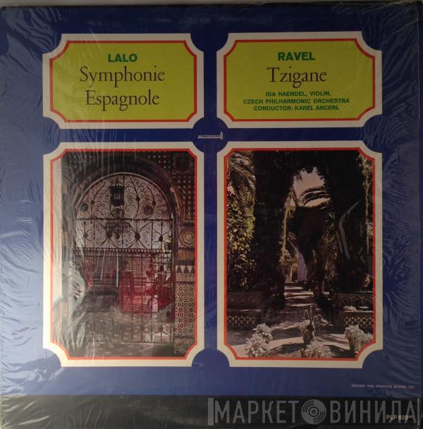 / Édouard Lalo – Maurice Ravel , Ida Haendel , Karel Ančerl  The Czech Philharmonic Orchestra  - Lalo: Symphonie Espagnole / Ravel: Tzigane
