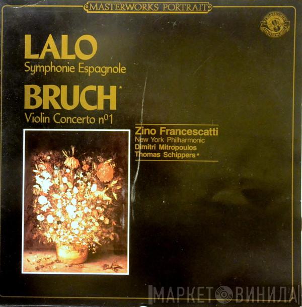 / Édouard Lalo / Max Bruch / Zino Francescatti / The New York Philharmonic Orchestra / Dimitri Mitropoulos  Thomas Schippers  - Symphonie Espagnole / Violin Concerto No 1