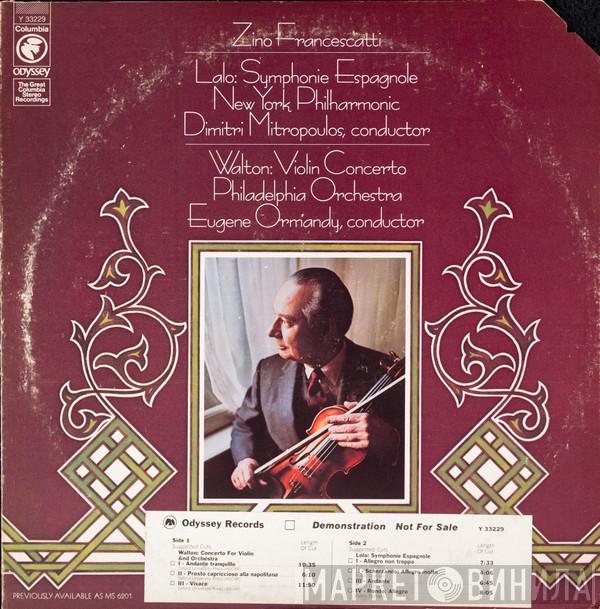 / Édouard Lalo - Sir William Walton - Zino Francescatti , The New York Philharmonic Orchestra / Dimitri Mitropoulos , The Philadelphia Orchestra  Eugene Ormandy  - Symphonie Espagnole / Violin Concerto
