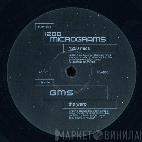 / 1200 Mics  GMS  - 1200 Mics / The Warp