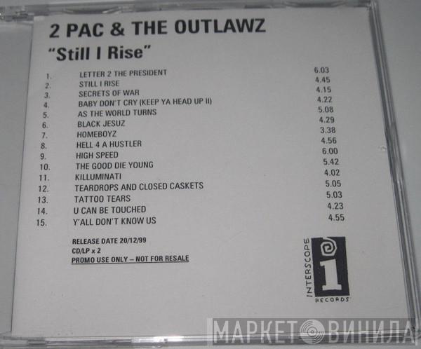+ 2Pac  The Outlawz  - Still I Rise