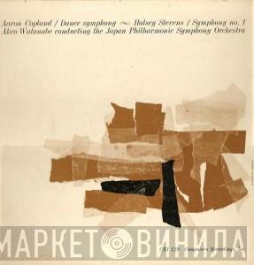 / Aaron Copland , Halsey Stevens Conducting The Akeo Watanabe  Japan Philharmonic Symphony Orchestra  - Dance Symphony / Symphony No. 1