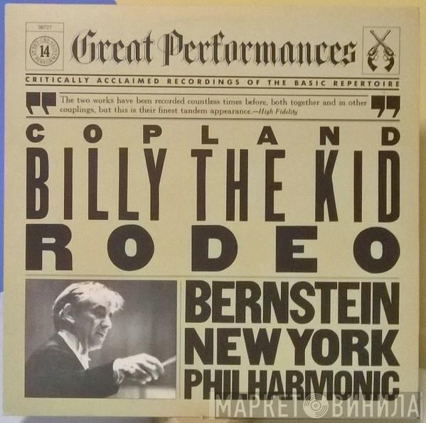 - Aaron Copland , Leonard Bernstein  The New York Philharmonic Orchestra  - Billy The Kid / Rodeo