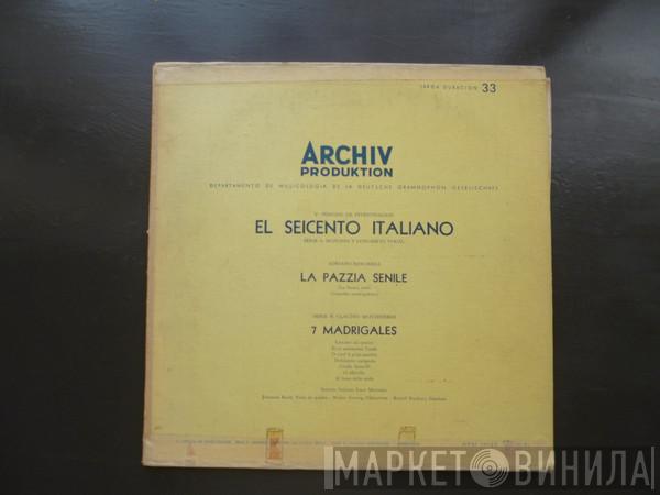 / Adriano Banchieri - Claudio Monteverdi  Sestetto Luca Marenzio  - La Pazzia Senile / 7 Madrigales