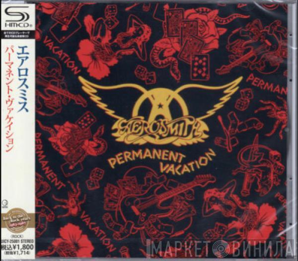 = Aerosmith  Aerosmith  - Permanent Vacation = パーマネント・ヴァケイション
