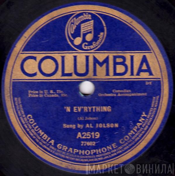 / Al Jolson  Sterling Trio  - 'N Ev'rything / When You Play With The Heart Of A Girl