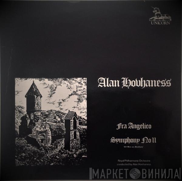 , Alan Hovhaness conducted by The Royal Philharmonic Orchestra  Alan Hovhaness  - Fra Angelico / Symphony No 11 'All Men Are Brothers'