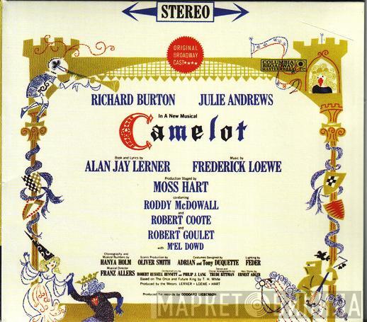 , Alan Jay Lerner / Frederick Loewe , Julie Andrews  Richard Burton   - Camelot (Original Broadway Cast Recording)