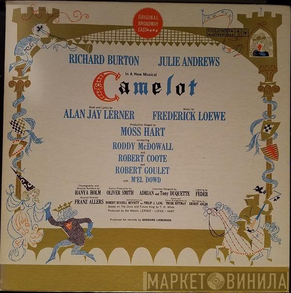 , Alan Jay Lerner / Frederick Loewe , Julie Andrews  Richard Burton   - Camelot (Original Broadway Cast Recording)