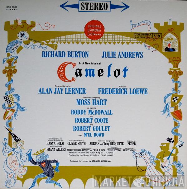 , Alan Jay Lerner / Frederick Loewe , Julie Andrews  Richard Burton   - Camelot (Original Broadway Cast Recording)