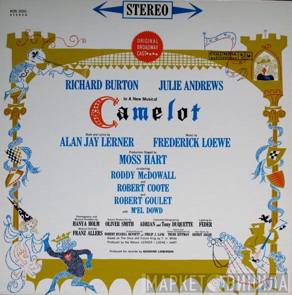, Alan Jay Lerner / Frederick Loewe , Julie Andrews  Richard Burton   - Camelot (Original Broadway Cast Recording)