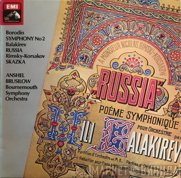 / Alexander Borodin / Mily Balakirev , Nikolai Rimsky-Korsakov , Anshel Brusilow  Bournemouth Symphony Orchestra  - Symphony No 2 / Russia / Skazka
