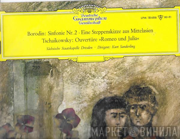 / Alexander Borodin – Pyotr Ilyich Tchaikovsky , Staatskapelle Dresden  Kurt Sanderling  - Sinfonie Nr. 2 · Steppenskizze Aus Mittelasien / Ouvertüre »Romeo Und Julia«