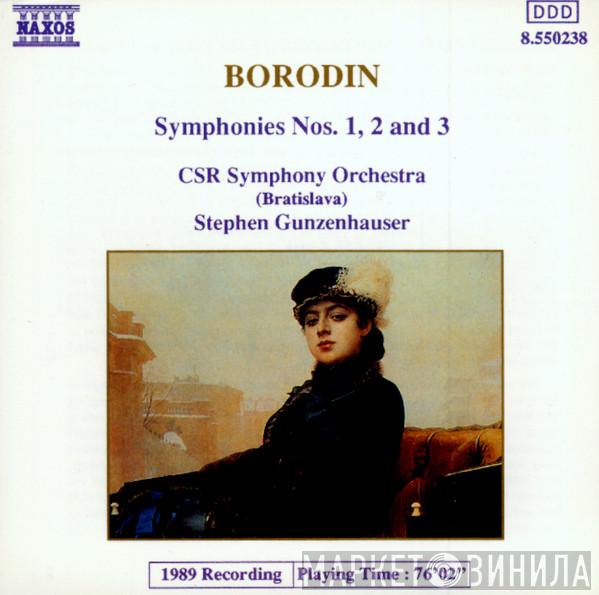 / Alexander Borodin / Stephen Gunzenhauser  Slovak Radio Symphony Orchestra  - Symphonies Nos. 1, 2 And 3
