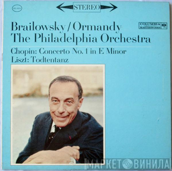 / Alexander Brailowsky , Eugene Ormandy / The Philadelphia Orchestra , Frédéric Chopin  Franz Liszt  - Concerto No. 1 In E Minor/Todtentanz