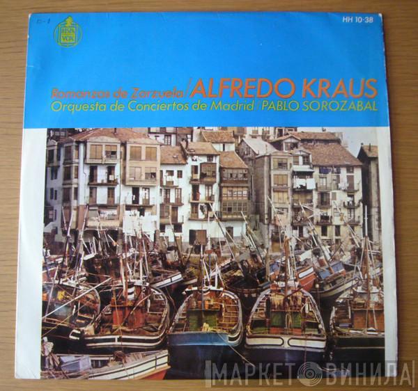 , Alfredo Kraus , Pablo Sorozábal  Orquesta De Conciertos De Madrid  - Romanzas De Zarzuela / Alfredo Kraus