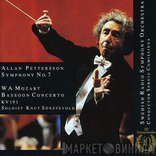 , Allan Pettersson , Wolfgang Amadeus Mozart , Knut Sönstevold , Sveriges Radios Symfoniorkester  Sergiu Comissiona  - Symphony No. 7 / Bassoon Concerto KV 191