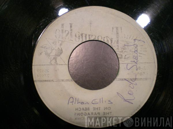 / Alton Ellis & The Flames  Tommy McCook  - Rock Steady / Wall Street Shuffle
