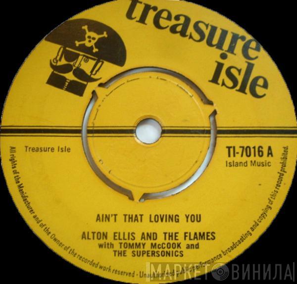 / Alton Ellis & The Flames  Tommy McCook & The Supersonics  - Ain't That Loving You / Tommy's Rock Steady