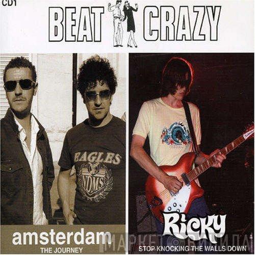 / Amsterdam   Ricky   - The Journey / Stop Knocking The Walls Down