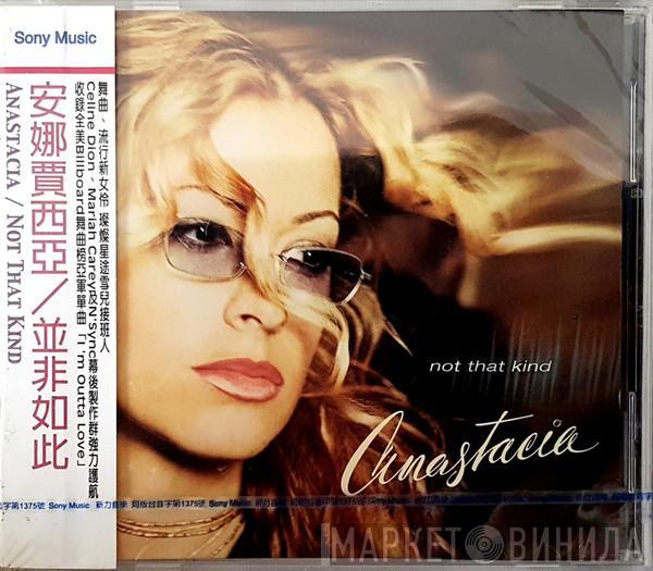 = Anastacia  Anastacia  - Not That Kind = 並非如此