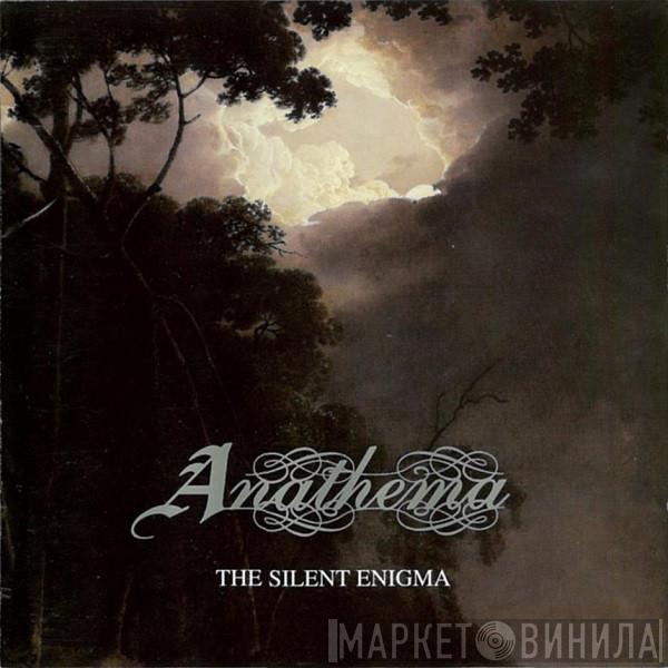 = Anathema  Anathema  - The Silent Enigma = ザ・サイレント・エニグマ