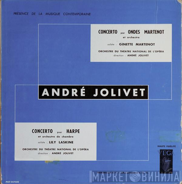 / André Jolivet / Lily Laskine  Ginette Martenot  - Concerto Pour Ondes Martenot Et Orchestre / Concerto Pour Harpe  Et Orchestre De Chambre