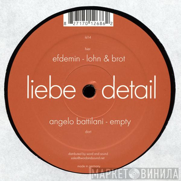 / Angelo Battilani  Efdemin  - Empty / Lohn & Brot