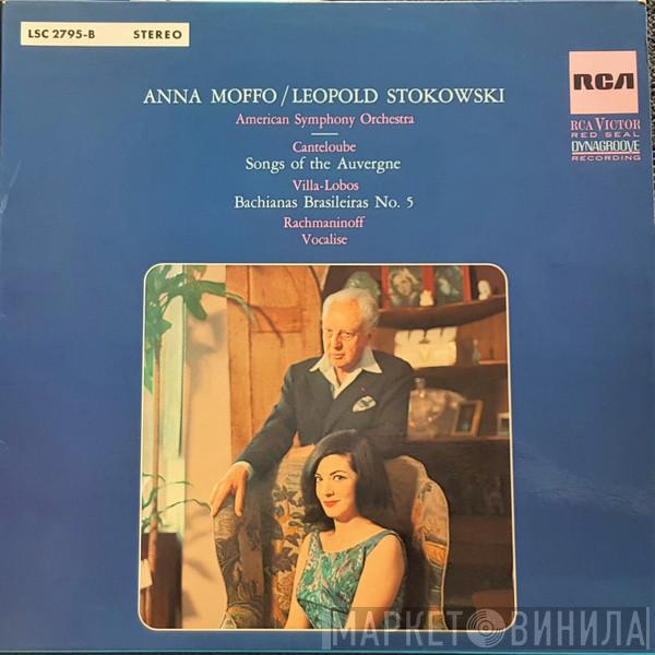 / Anna Moffo , Leopold Stokowski : The American Symphony Orchestra / Joseph Canteloube / Heitor Villa-Lobos  Sergei Vasilyevich Rachmaninoff  - Songs Of The Auvergne / Bachianas Brasileiras No. 5 / Vocalise