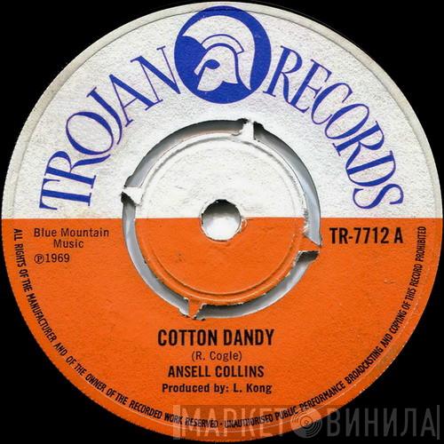 / Ansel Collins  Carl Dawkins  - Cotton Dandy / Don't Get Weary