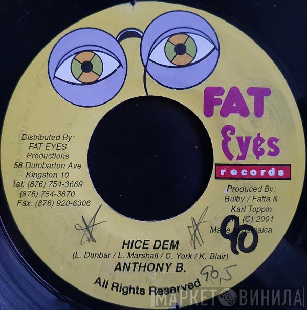 / Anthony B  Leego  - Hice Dem / Up Deh