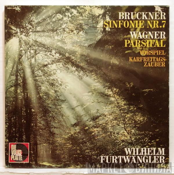 / Anton Bruckner : Richard Wagner , Wilhelm Furtwängler  Berliner Philharmoniker  - Sinfonie Nr. 7 / Parsifal (Vorspiel, Krafreitags-Zauber)