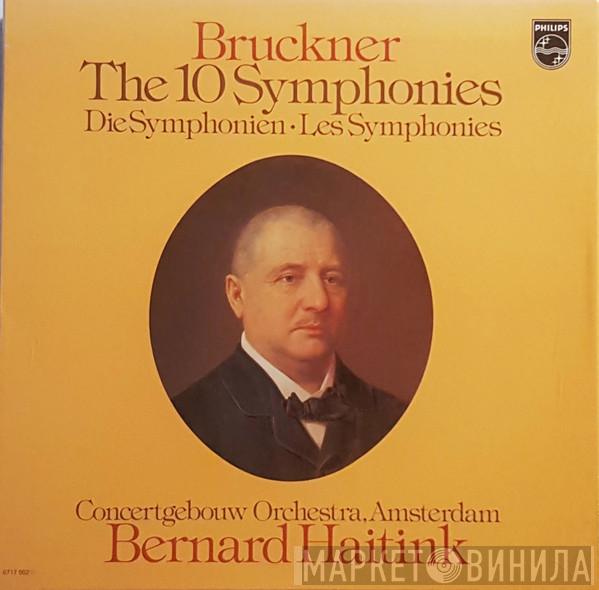 - Anton Bruckner ,Concertgebouw Orchestra, Amsterdamkest Concertgebouworkest  Bernard Haitink  - The 10 Symphonies/Die Sinfonien/Les Symphonies