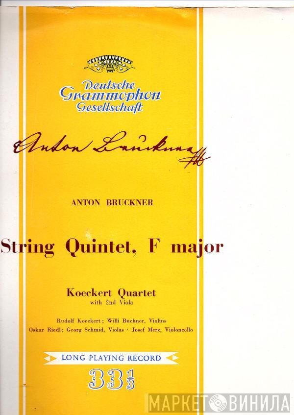 : Anton Bruckner With Koeckert-Quartett  Georg Schmid  - String Quintet  In F Major