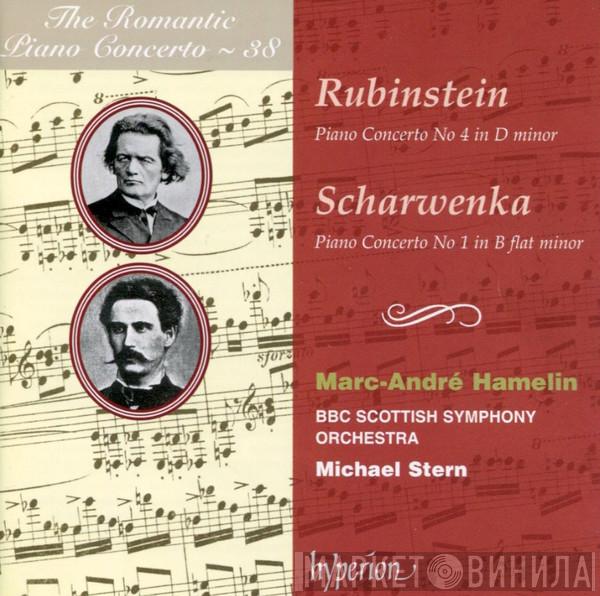 , Anton Rubinstein , Xaver Scharwenka , Marc-André Hamelin , BBC Scottish Symphony Orchestra  Michael Stern   - Piano Concerto No 4 In D Minor / Piano Concerto No 1 In B Flat Major