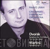 / Antonín Dvořák -- Bohuslav Martinů / Paavo Järvi  Cincinnati Symphony Orchestra  - Dvorák: Symphony No. 9 / Martinů: Symphony No. 2