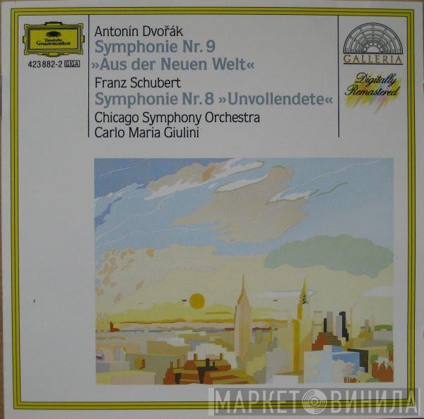 / Antonín Dvořák : Franz Schubert - The Chicago Symphony Orchestra  Carlo Maria Giulini  - Symphonie Nr.9 »Aus Der Neuen Welt« / Symphonie Nr.8 »Unvollendete«