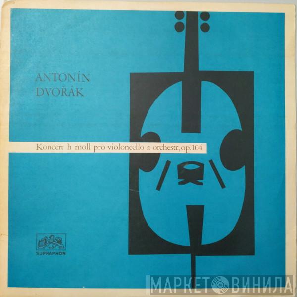 — Antonín Dvořák , Josef Chuchro / The Czech Philharmonic Orchestra  Jiří Waldhans  - Concerto In B Minor For Violoncello & Orchestra Op. 104