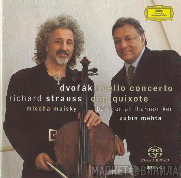 / Antonín Dvořák , Richard Strauss , Mischa Maisky , Berliner Philharmoniker  Zubin Mehta  - Cello Concerto / Don Quixote