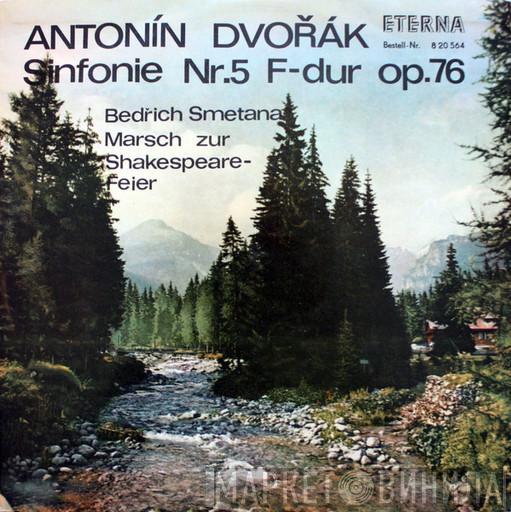 / Antonín Dvořák  Bedřich Smetana  - Sinfonie Nr. 5 F-dur Op. 76 / Marsch Zur Shakespeare-Feier