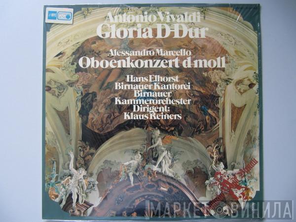 , Antonio Vivaldi , Alessandro Marcello , Hans Elhorst , Birnauer Kantorei , Dirigent: Birnauer Kammerorchester  Klaus Reiners  - Gloria D-Dur / Oboenkonzert D-Moll