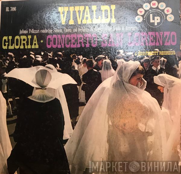 , Antonio Vivaldi , Antonio Pellizzari , Orchestra Della Scuola Di Arzignano  Coro della Scuola di Arzignano  - Gloria / Concerto San Lorenzo