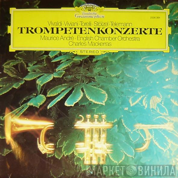 , Antonio Vivaldi , Giovanni Buonaventura Viviani , Giuseppe Torelli , Gottfried Heinrich Stölzel — Georg Philipp Telemann , Maurice André / English Chamber Orchestra  Sir Charles Mackerras  - Trompetenkonzerte