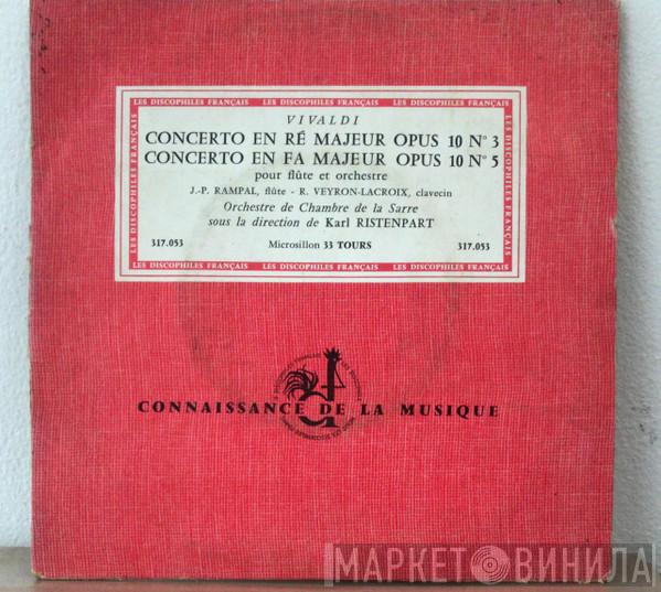 - Antonio Vivaldi , Jean-Pierre Rampal , Robert Veyron-Lacroix  Kammerorchester Des Saarländischen Rundfunks, Saarbrücken  - Concerto En Ré Majeur Opus 10 N° 3 / Concerto En Fa Majeur Opus 10 N° 5