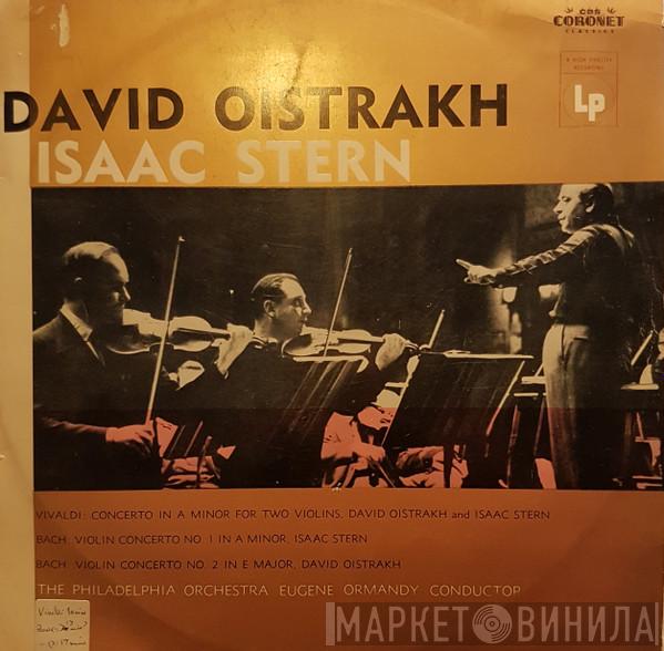 / Antonio Vivaldi , Johann Sebastian Bach , David Oistrach , Isaac Stern , The Philadelphia Orchestra  Eugene Ormandy  - Double Concerto / Violin Concerto No. 1 In A Minor, Violin Concerto No. 2 In E Major